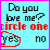 Two side-by-side animated frames of a light blue buddy icon with black and red text asking "Do you love me?" and prompting to circle yes or no, where the circled option swaps between frames.