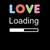 Pixelated text 'LOVE' in blue, orange, green, and pink letters above gray 'Loading' text with a partially filled progress bar on black background.