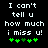 Pixelated text reads "I can't tell u how much i miss u!" with green heart symbols below, displayed in two identical side-by-side on a black background