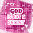 Pixelated pink and white icon with 'GOD IS NOT A SECRET' text, showing mouth animation across frames.