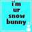 A cyan square with black text reading "i'm ur snow bunny" and a white snowman icon in the bottom-right corner, displayed in four identical