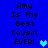 Blue background with black pixelated text reading "Amy Is The Best Cousin EVER!" and a cyan heart symbol on the right side of each line.