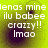 A static image with a bright yellow-green background displaying white pixelated text reading 'lenas mine ilu babeey crazy!! lmao' in four identical quadrants.