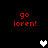 Red text 'go loren!' appears in four corners of a black background with two pixelated hearts, one white and one gray.