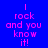 Blue background with pink text reading "I rock and you know it!" in four , one showing a glowing effect