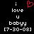 Pixelated text reads 'i love u babyy' with a red heart symbol above the word 'love', all on black background.