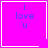 A bright pink square with white border contains blue text reading "i love u" and a small white heart symbol in the bottom-right corner.