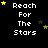 Black background with white pixelated text "Reach For The Stars" and scattered yellow and brown stars in a
