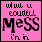 A 3x3 grid of animated frames showing a pink background with black text that reads "what a beautiful MESS i'm in" where the word "beautiful" and "MESS" vary across frames due to pixelation artifacts.