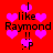 Red background with pink hearts and repeated text 'I like Raymond !! :-P' in black pixelated font.