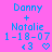 Pixelated blue text on pink background reads 'Danny + Natalie 1-18-07' with a small heart symbol and number three below.