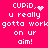 Pixelated pink background with white text reading 'CUPID, u really gotta work on ur aim!' and a heart symbol that changes to a starburst effect.