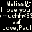 Pixelated text message with 'Melissa' and heart symbol, repeated twice on black background.