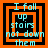 Four orange and black square frames with cyan text reading "I fall up stairs not down them" display varying inner frame sizes across observations.