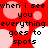 Red background with pink and white circles, black text repeating 'when i see you everything goes to spots' in a pattern
