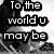 Black-and-white anime-style image with red heart accents, text overlay reading "To the world u may be just 1 person. BUT to just 1 person you may be the world".