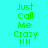 Green pixelated text 'Just Call Me Crazy !!!!' on cyan, purple, and magenta backgrounds in a four