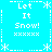 Pixelated cyan background with white text and symbols arranged in a pattern, repeating 'Let It Snow!' phrases and decorative elements