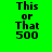 Green background with black text reading "This or That 500" in four , each showing different blue highlight positions on the words