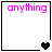 Four white square with black borders display the word 'anything' in pink pixelated text, each containing a different heart symbol at bottom-right