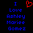 Pixelated text reads 'I Love Ashley Mariee Gomez' with a red heart symbol above 'I' on a black background.