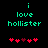 Pixelated green text 'i love hollister' on black background with red heart symbols below, two variations of heart arrangement.