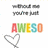 Pixelated text and a heart symbol on white background; top gray text, middle colorful letters spelling AWESO, bottom outlined heart.