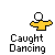 pixelated yellow figures with white heads, some dancing with arms outstretched, others laughing with red cheeks, all labeled 'Caught Dancing' or 'HA-HA' text below
