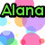Pixelated image with colorful bubble shapes and text reading 'Alana is HOT!' in distinct colored fonts.