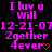 Pixelated pink text on black background with red heart symbol, displaying 'I luv u Will 12-21-07 2gether 4ever' in two identical side-by-side arrangements.