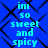 Blue background with black diamond-shaped pattern and repeated cyan text reading "im so sweet and spicy" in pixelated font