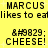 Yellow background with black pixelated text repeating 'MARCUS likes to eat' and 'CHEESE!' with sparkle effects.