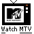 Pixelated icon of a retro television displaying a blurred MTV logo with 'Watch MTV' text below.