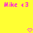 Yellow background with pink text 'Mike <3' and two pink pixelated hearts below, displayed in two identical frames.
