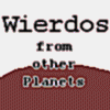 A static image of nine cartoon alien characters arranged in a with text reading "Wierdos from other Planets" on the top-left