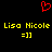 Red pixelated heart symbol above yellow text 'Lisa Nicole' repeated twice with '=]]' emoticon below each, all on black background.