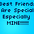 Blue background with dark blue pixelated text reading 'Best Friend3est Friends Are Special Especially MINE!!!!!' repeated in a pattern