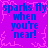 A static image with a purple background and pink sparkles, displaying blue text that reads "sparks fly when you're near!" in four identical quadrants.