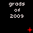 Black background with repeated white text 'grads of 2009' in three and three , red symbols changing across frames