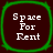 Four identical square icons arranged in a , each with a dark brown background, green rounded border, and white text reading "Space For Rent" in a pixelated font