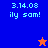 Pixelated image with blue, orange, and purple sections displaying '3.14.08' and 'ily sam!' text alongside star icons.