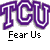 Two identical static frames of a buddy icon featuring bold purple 'TCU' text with white outlines, black underlined 'Fear Us' text below, and promotional red/black text on the right side against a gray background.