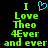 Green pixelated text on black background reads 'I Love Theo 4Ever and ever' with a cyan heart symbol replacing the word 'Love'.