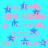A static image with light blue background, pink text reading "my bffs are sadie julia emily gabby and more!" repeated twice in a pattern over scattered dark blue stars