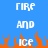 Pixelated text 'FIRE AND ICE' appears above orange flame shapes on a blue background, with two identical side-by-side layouts.