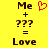 Yellow background with dark brown text and symbols arranged in two identical side-by-side equations, each containing 'Me', a plus sign, three question marks, an equals sign, and 'Love', with a red pixelated heart symbol above the left equation.