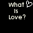 Pixelated text 'What Is Love?' with a heart symbol replacing the 'o' in 'Love', displayed on black background.