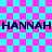 Pixelated text 'HANNAH HANNAH' repeated twice on a cyan and pink checkered background with faint lines