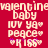 Red background with repeated white pixelated text reading 'valentine baby IUV YA peace KISS' and small purple heart symbols.