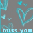 A static pixelated image with a gray background featuring light blue heart shapes and the text "miss you" in light blue lowercase letters.